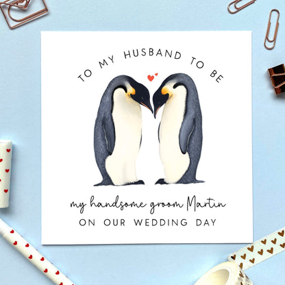 personalised penguins on our wedding day card - for husband to be, my handsome groom, fiance, partner, wedding day card, from bride, romantic, cute