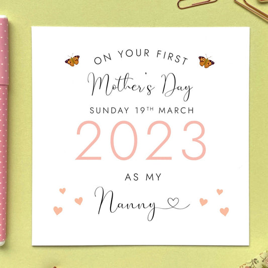 personalised first mothers day as my nanny card - 1st mothers day card for nanny - nan, nanna, nana, grandma, granny, gran - sunday 19th march 2023 - on your first mothers day as my nanny card